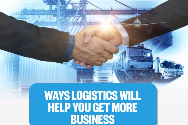 Get more business with logistics
